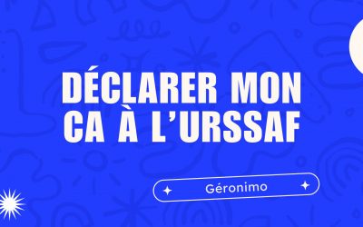 Déclarer mon CA à l’URSSAF