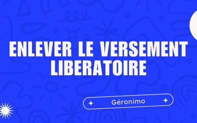 Enlever le versement libératoire